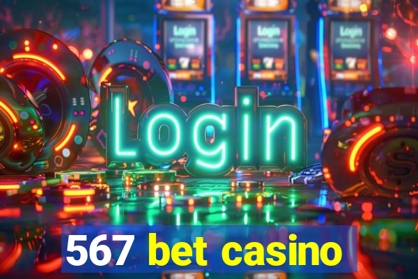 567 bet casino